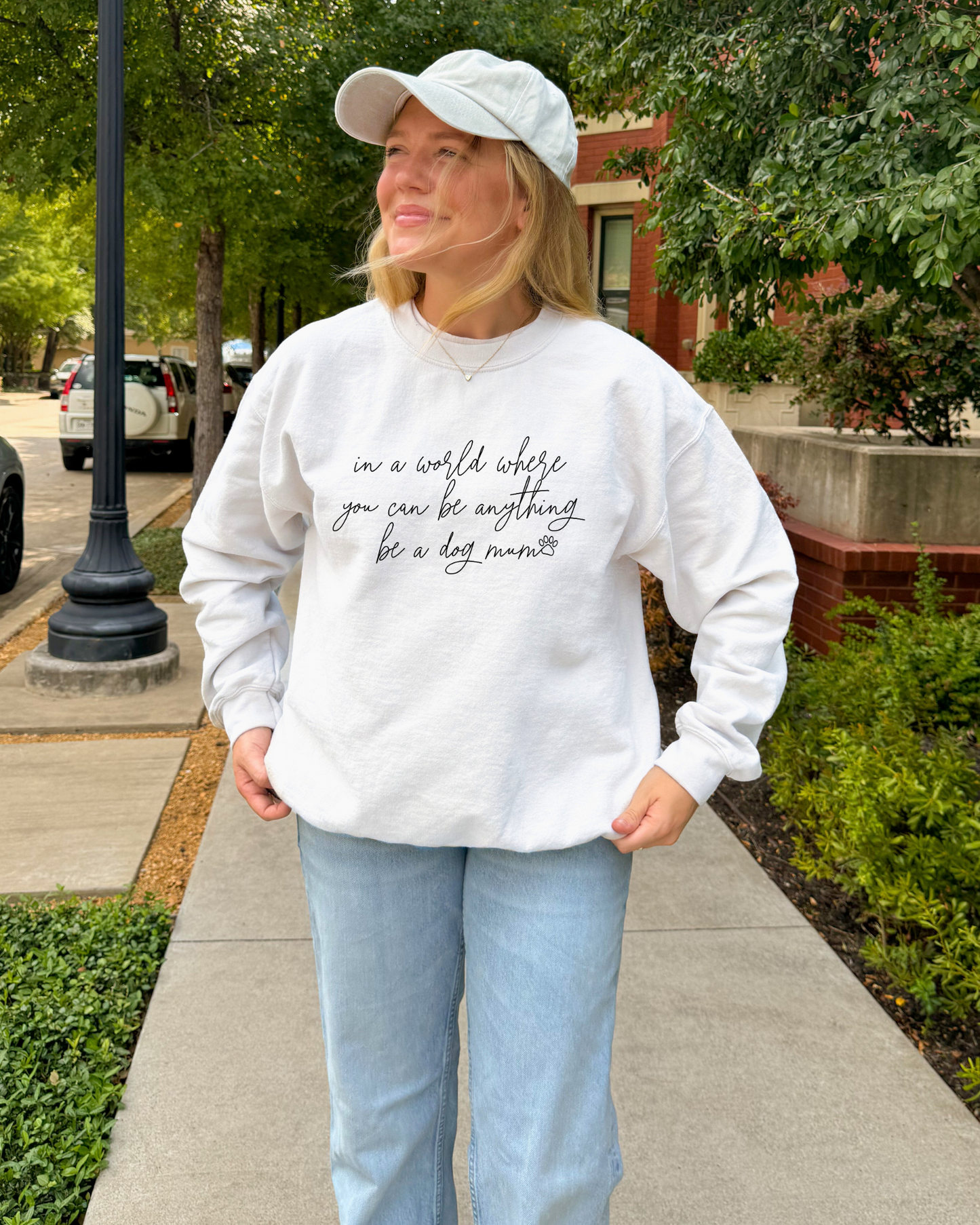 In a world where you can be anything, be a dog mum Sweatshirt
