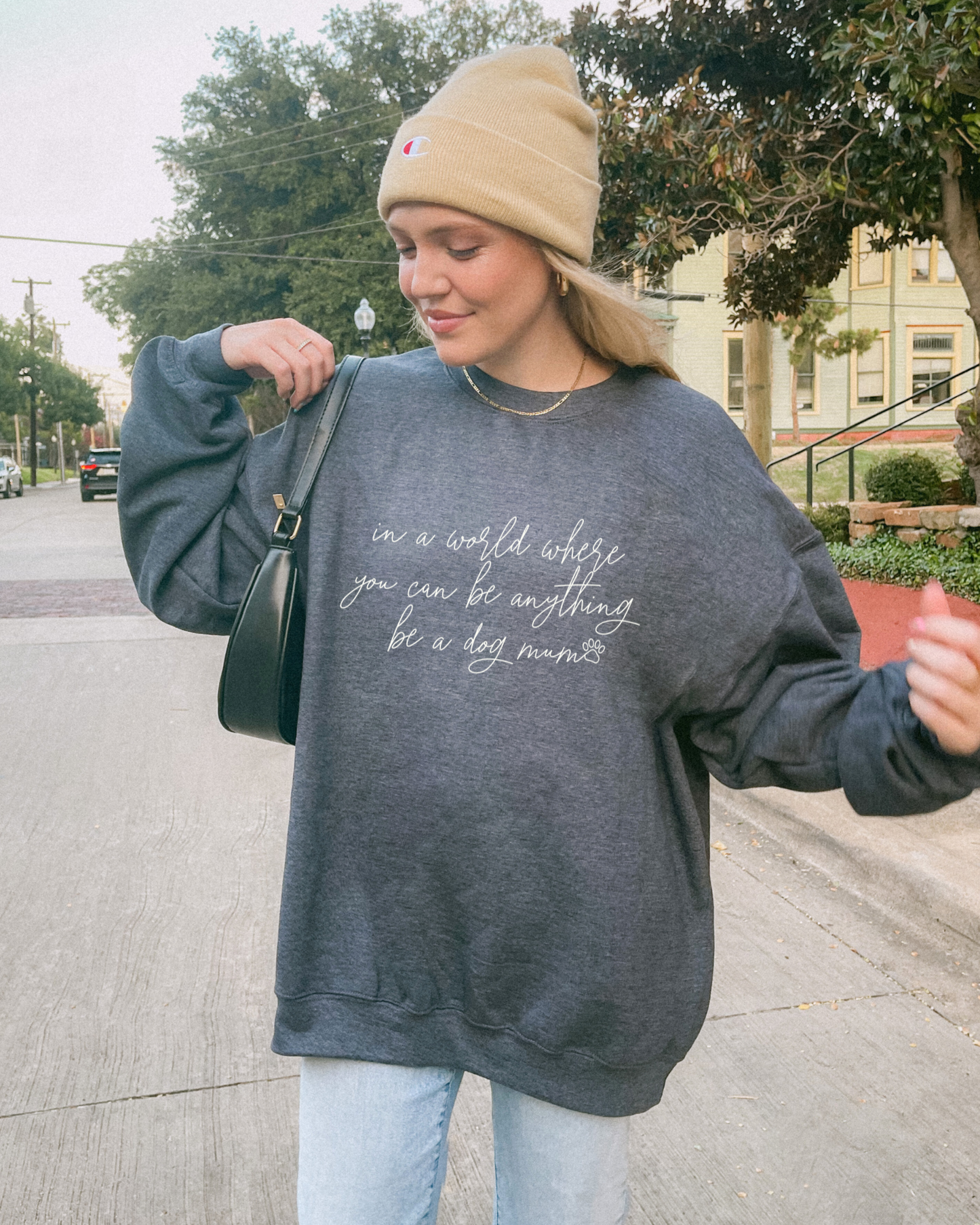 In a world where you can be anything, be a dog mum Sweatshirt