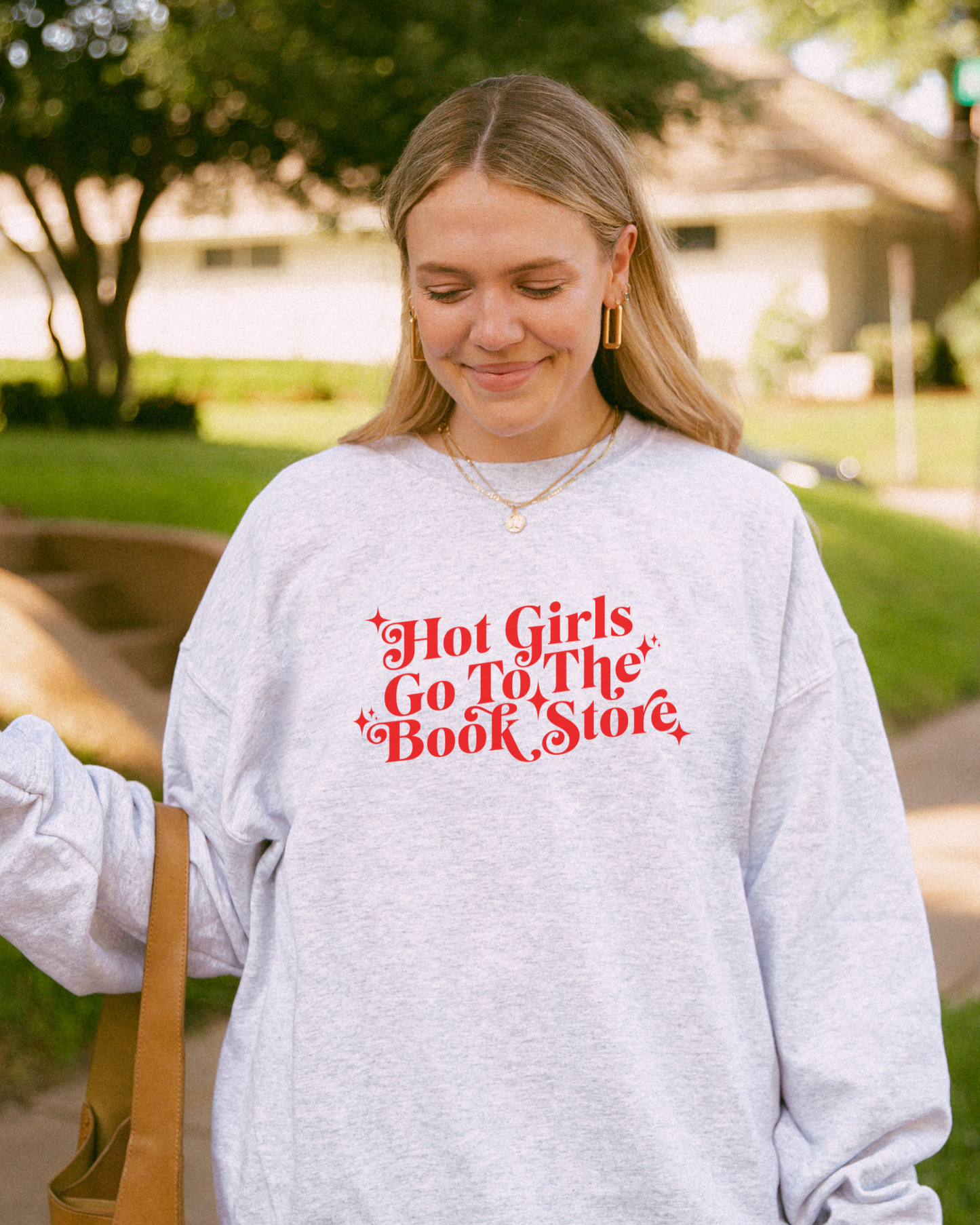 Hot Girls Go To The Book Store Sweatshirt