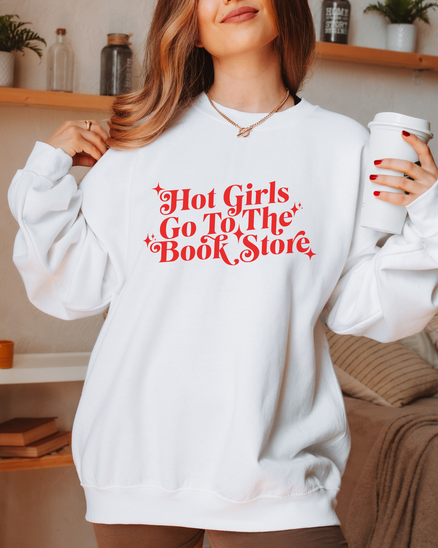 Hot Girls Go To The Book Store Sweatshirt