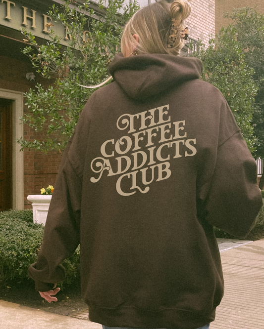 The Coffee Addicts Club Hoodie