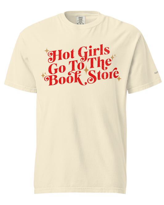 Hot Girls Go To The Book Store t-shirt